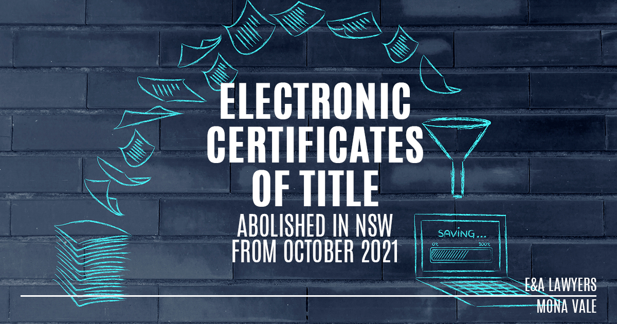 Conversion of Certificates of Title to Electronic E&A Lawyers NSW