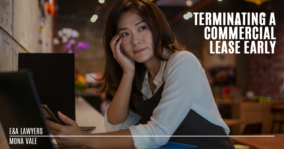 Terminating a Retail or Commercial Lease Early E&A Lawyers